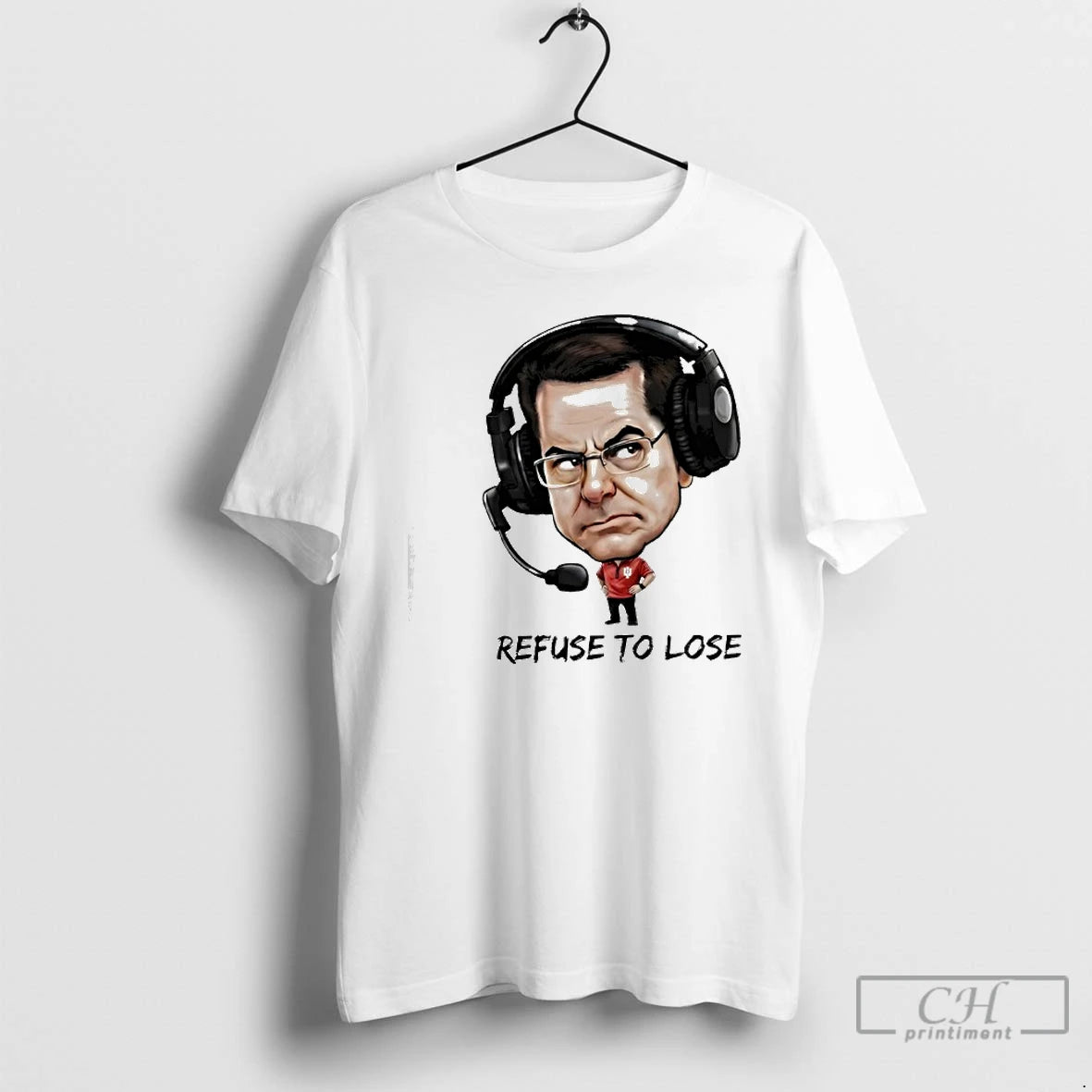 Premium Curt Cignetti Refuse To Lose Indiana Football T-Shirts, Hoodie, Sweatshirt | CoreVibeTees.com