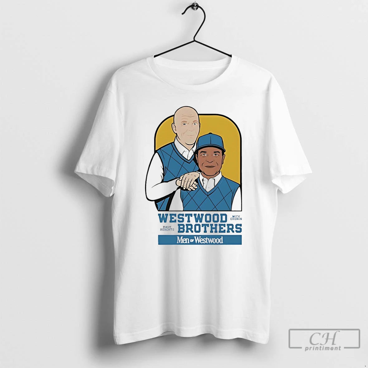 Premium Dave Roberts X Mick Cronin Westwood Brothers Men Of Westwood Vintage T Shirts Sweater Hoodie, Sweatshirt