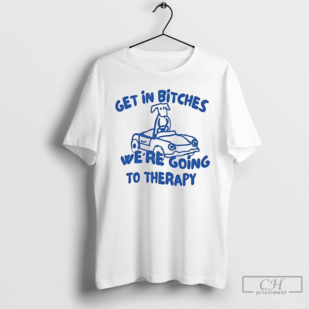 Premium Dog Get In Bitches Were Going To Therapy T-Shirts, Hoodie, Sweatshirt | CoreVibeTees.com