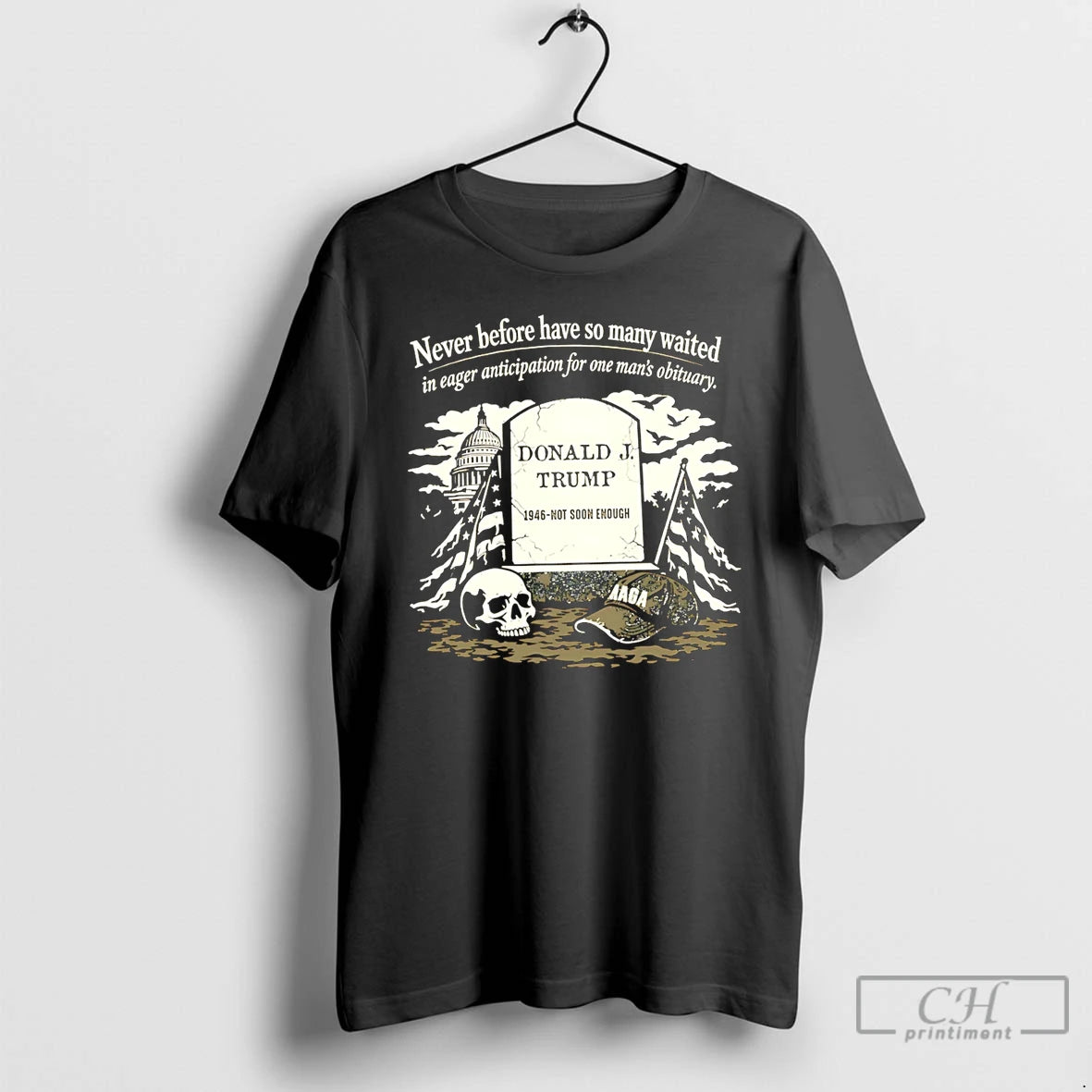 Premium Donald Trump 1946 Not Soon Enough Never Before Have So Many Waited T Shirts Hoodie, Sweatshirt | CoreVibeTees.com