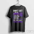 Premium Dont Get On My Nerves Lupus Is Real Purple Ribbon Tee T Shirts Sweater