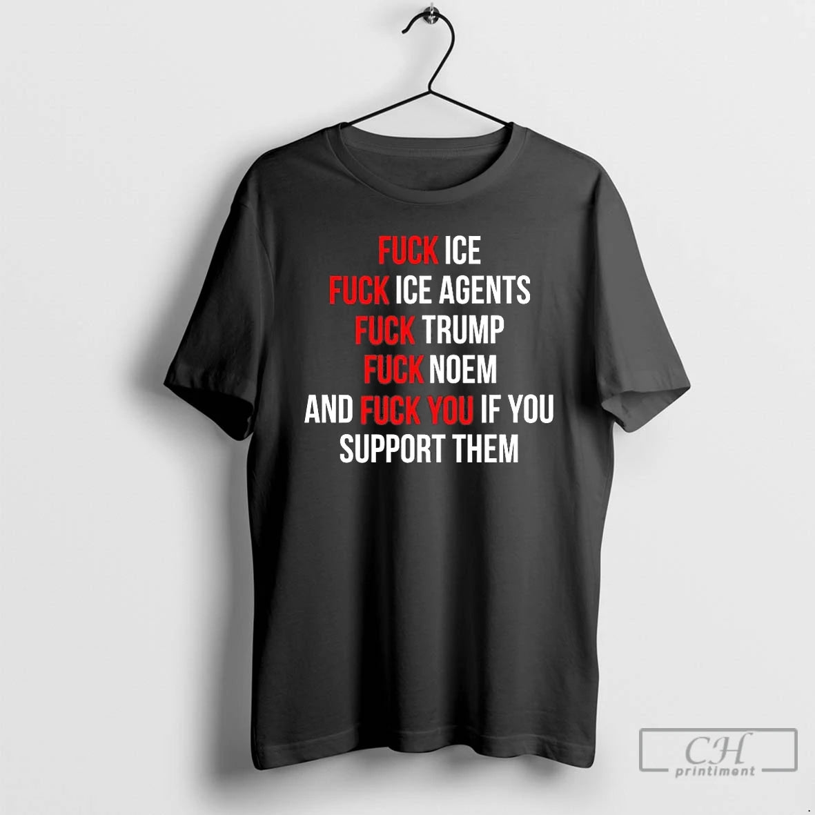 Premium Fuck Ice Fuck Ice Agents Fuck Trump Fuck Noem T-Shirts, Hoodie, Sweatshirt | CoreVibeTees.com
