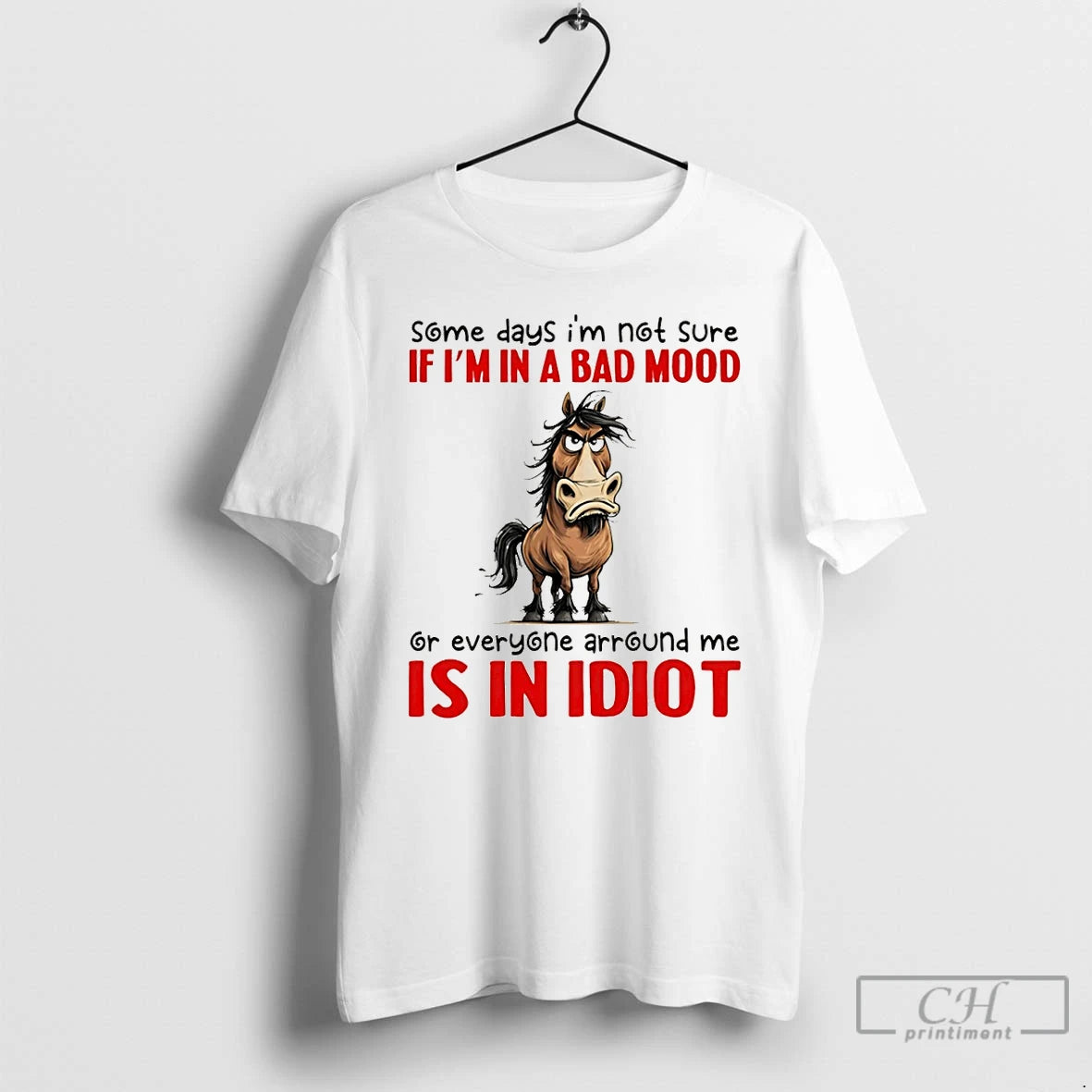 Premium Funny Donkey Some Days Im Not Sure If Im In A Bad Mood Or T-Shirts, Hoodie, Sweatshirt | CoreVibeTees.com