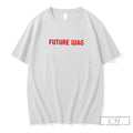 Premium Future Wag Text Tee