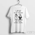 Premium Girls I Never Let My Best Friend Do Stupid Things Alone T Shirts Sweater Hoodie, Sweatshirt | CoreVibeTees.com