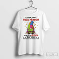 Premium Gnome Listen Im A Nice Person So If Im A Bitch To You You T-Shirts, Hoodie, Sweatshirt | CoreVibeTees.com