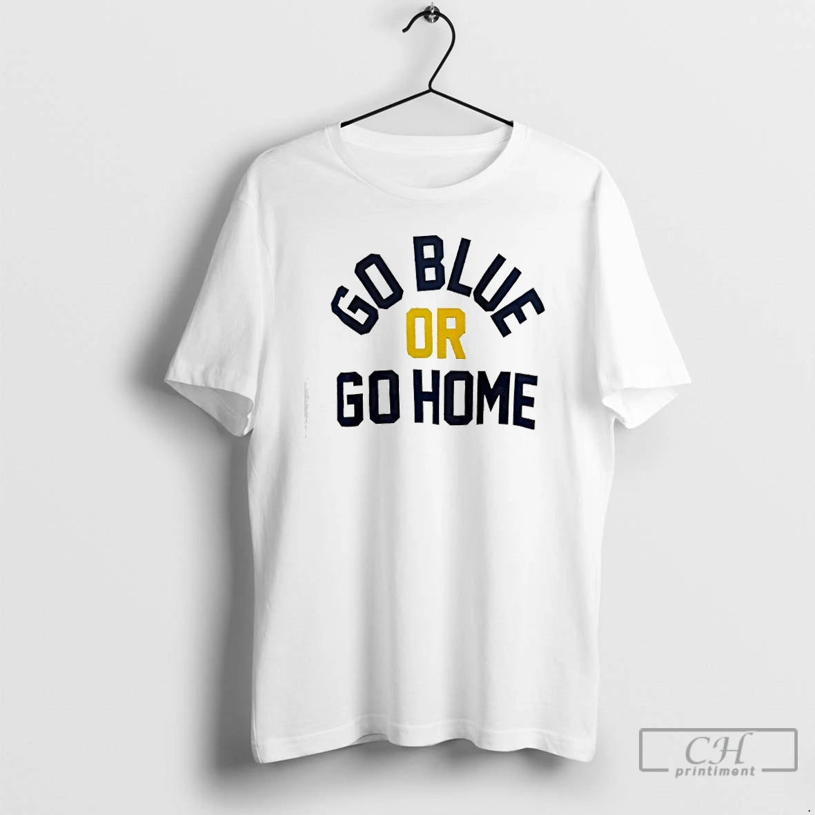 Premium Go Blue Or Go Home T-Shirts, Hoodie, Sweatshirt | CoreVibeTees.com