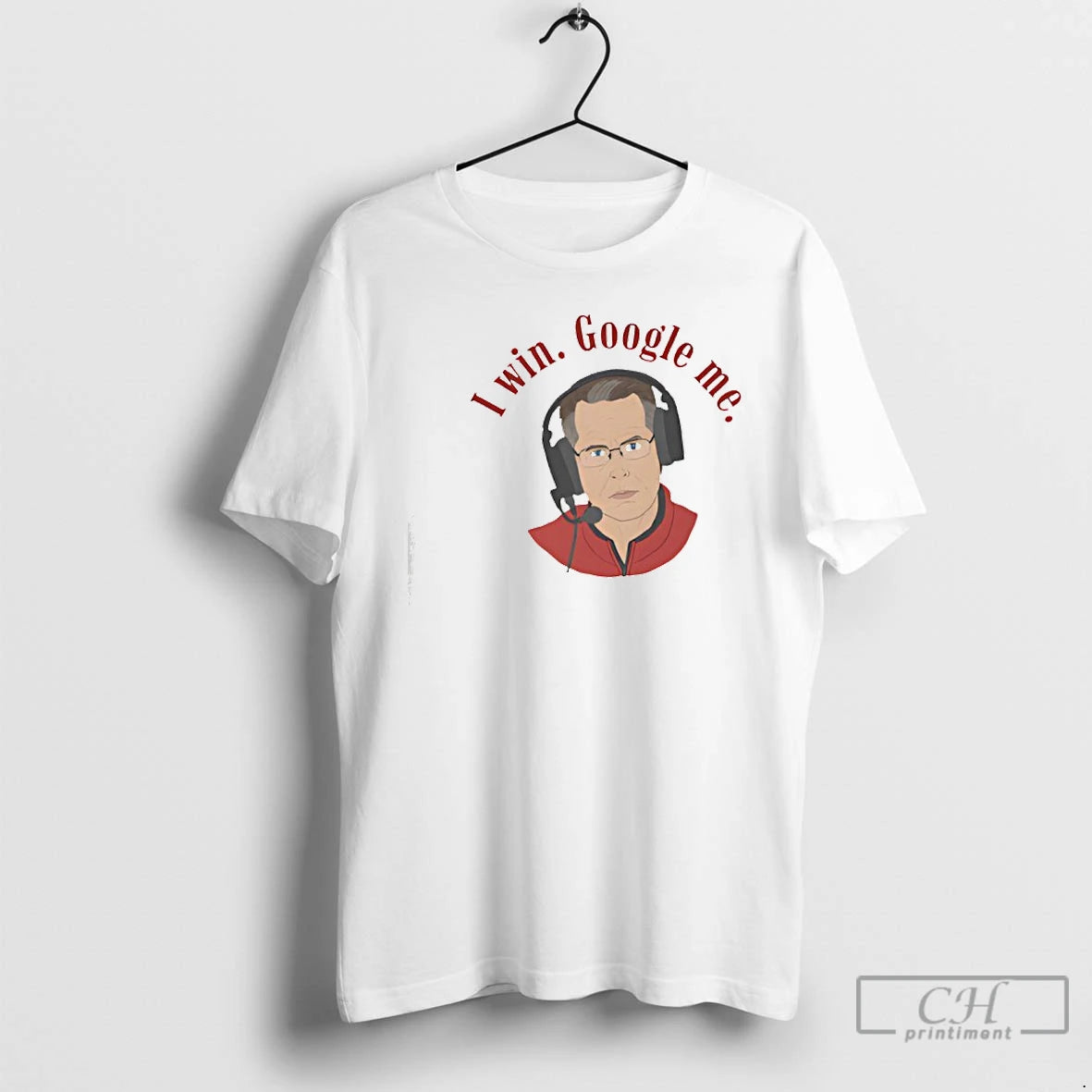 Premium Google Me Curt Cignetti I Win Google Me T-Shirts, Hoodie, Sweatshirt | CoreVibeTees.com