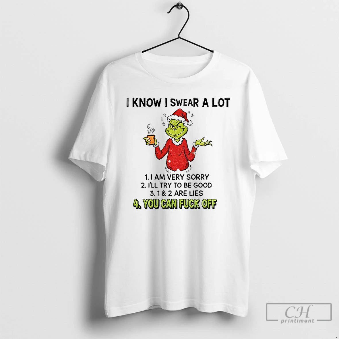 Premium Grinch I Know I Swear A Lot I Am Very Sorry Ill Try To T-Shirts, Hoodie, Sweatshirt | CoreVibeTees.com