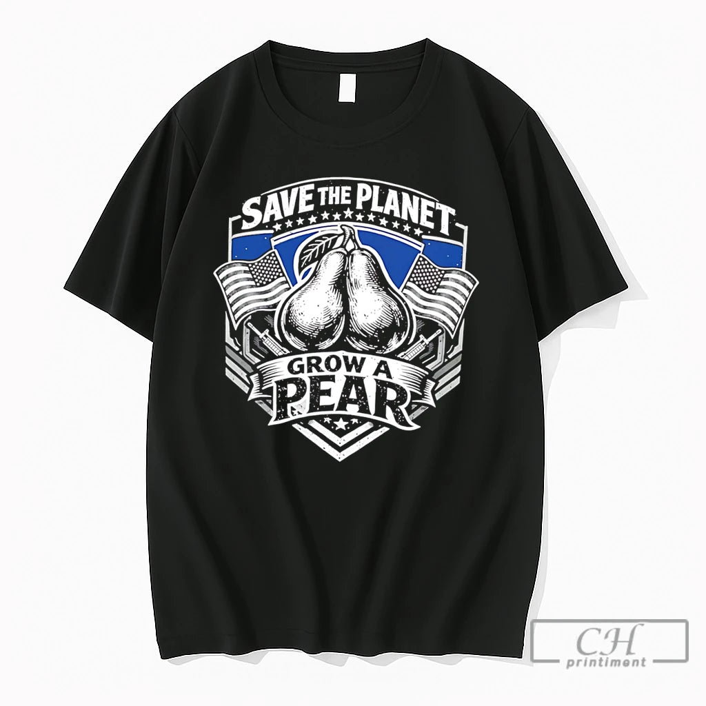 Premium Grow A Pear Save The Planet Tee