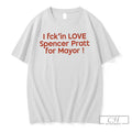Premium I Fck In Love Spencer Pratt For Mayor