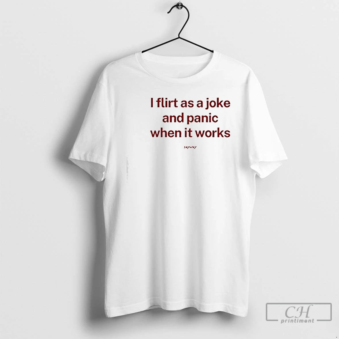 Premium I Flirt As A Joke And Panic When It Works T-Shirts, Hoodie, Sweatshirt | CoreVibeTees.com
