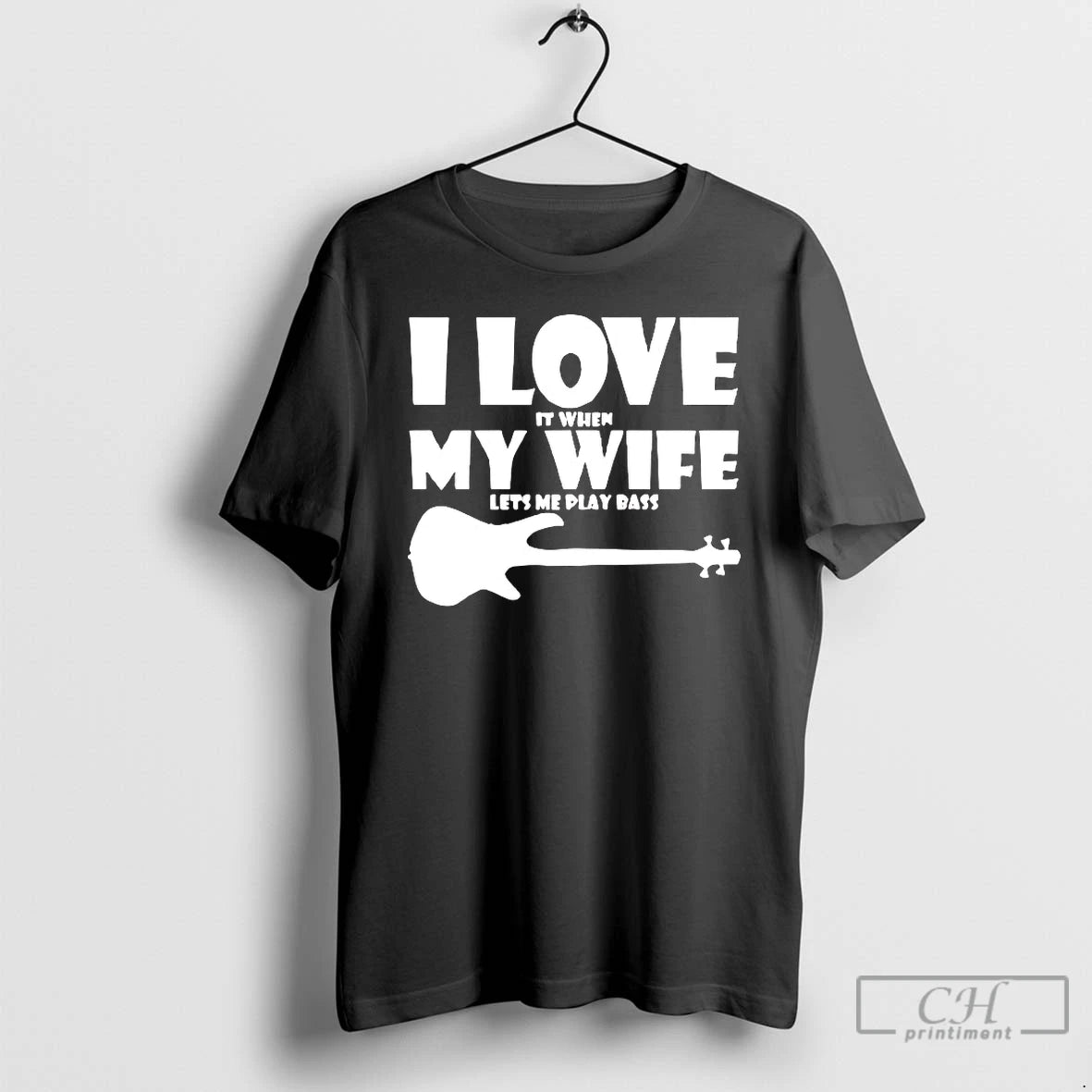 Premium I Love It When My Wife Lets Me Play Bass T-Shirts, Hoodie, Sweatshirt | CoreVibeTees.com