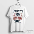 Premium I Survived The Government Shutdown 2025 T Shirts