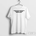 Premium I Wish My Favorite Hockey Team Were Real T-Shirts, Hoodie, Sweatshirt | CoreVibeTees.com