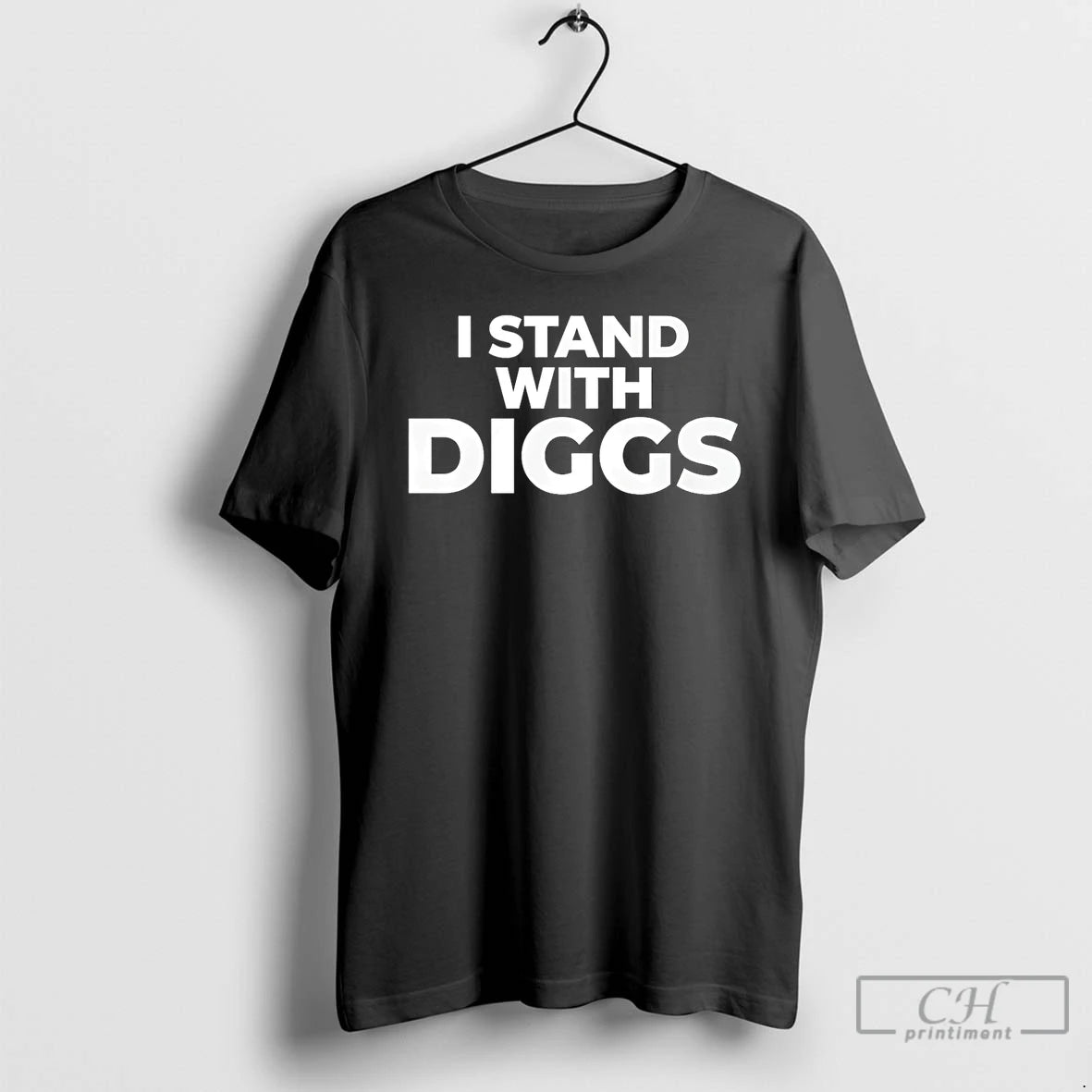 Premium I Stand With Diggs T-Shirts, Hoodie, Sweatshirt | CoreVibeTees.com
