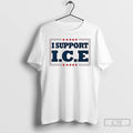 Premium I Support Ice Election 2026 T-Shirts, Hoodie, Sweatshirt | CoreVibeTees.com