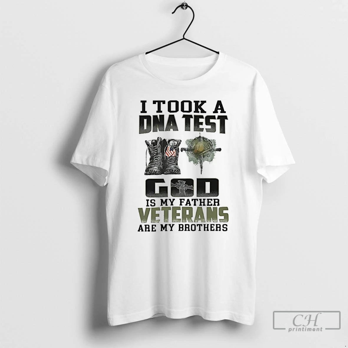 Premium I Took A Dna Test God Is My Father Veterans Are My Brothers