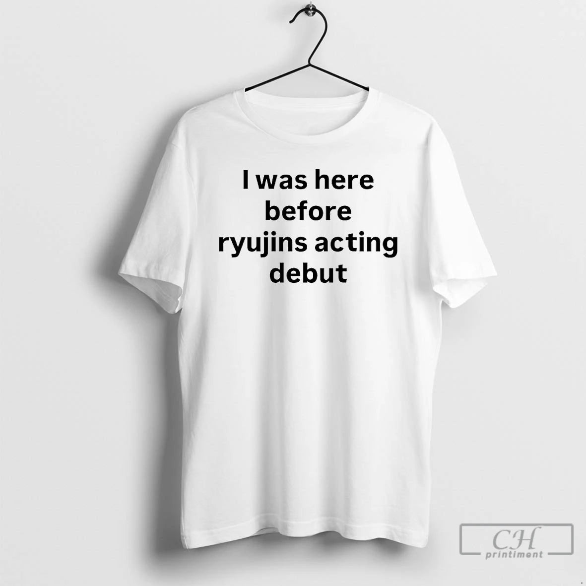 Premium I Was Here Before Ryujins Acting Debut Ornaments T-Shirts, Hoodie, Sweatshirt | CoreVibeTees.com