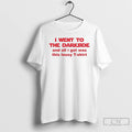 Premium I Went To The Dark Side And All I Got Was This Lousy T-Shirts, Hoodie, Sweatshirt | CoreVibeTees.com