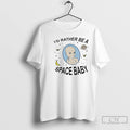 Premium Id Rather Be A Space Baby T-Shirts, Hoodie, Sweatshirt | CoreVibeTees.com