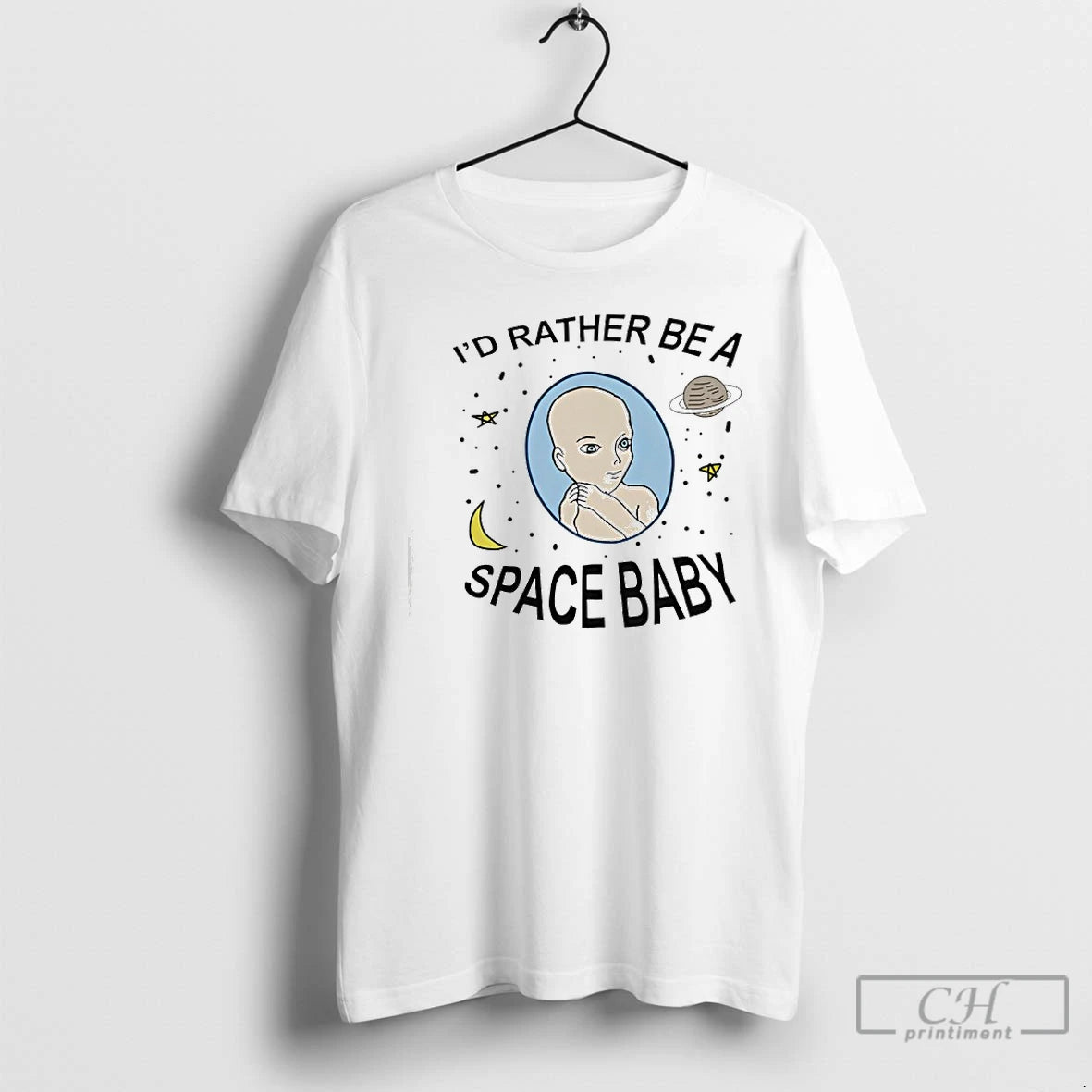 Premium Id Rather Be A Space Baby T-Shirts, Hoodie, Sweatshirt | CoreVibeTees.com