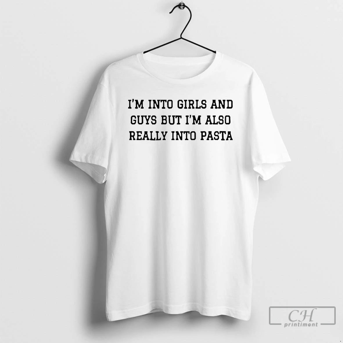 Premium Im Into Girls And Guys But Im Also Really Into Pasta T Shirts Sweater Hoodie, Sweatshirt | CoreVibeTees.com