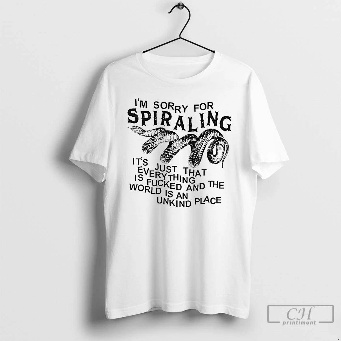 Premium Im Sorry For Spiraling Its Just That Everything Is Fucked T-Shirts, Hoodie, Sweatshirt | CoreVibeTees.com