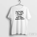 Premium Im So Glad I Was Young And Stupid Before There Were Camera Phones T-Shirts, Hoodie, Sweatshirt | CoreVibeTees.com