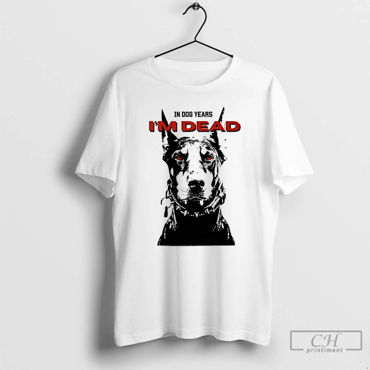 Premium In Dog Years Im Dread Graphics T-Shirts, Hoodie, Sweatshirt | CoreVibeTees.com
