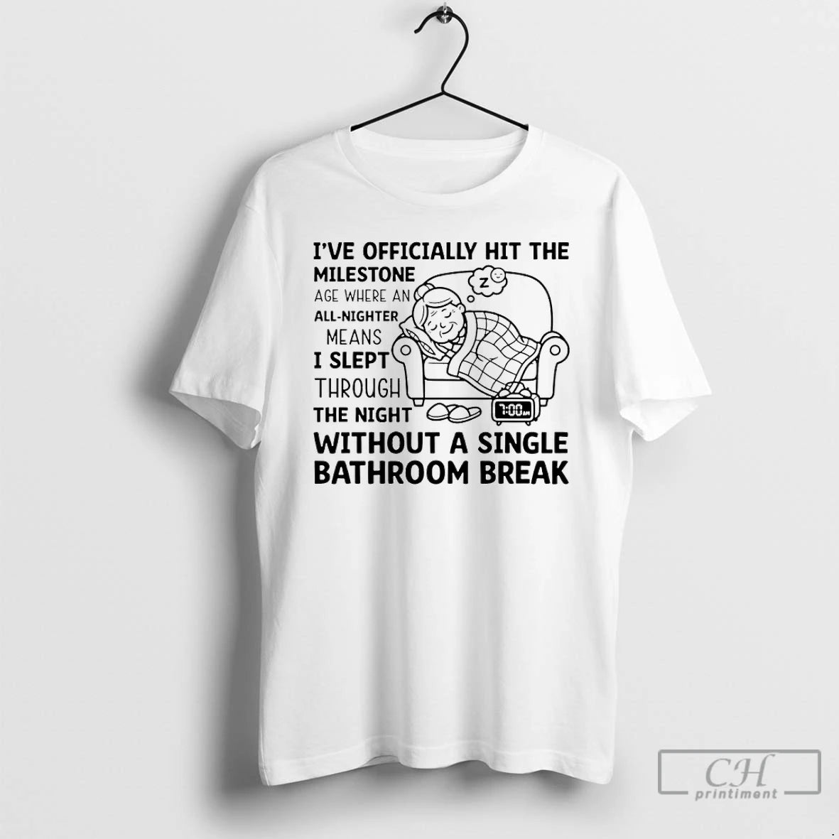 Premium Ive Ly Hit The Milestone Age Where An All Nighter Means I Slept Through T-Shirts, Hoodie, Sweatshirt