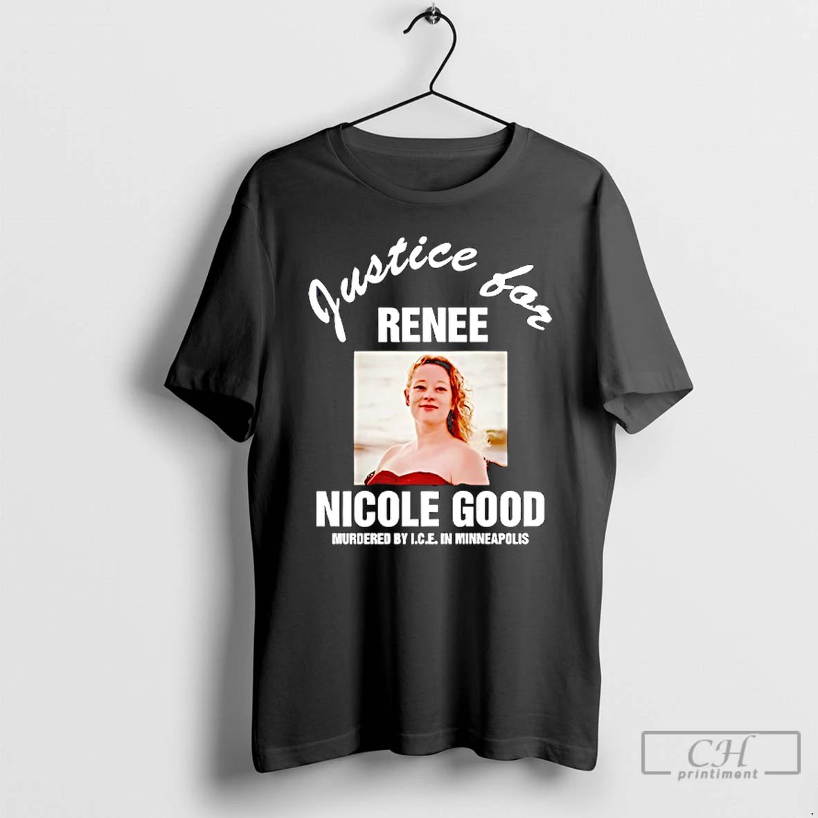 Premium Justice For Renee Murdered By Ice In Minneapolis T-Shirts, Hoodie, Sweatshirt | CoreVibeTees.com