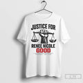 Premium Justice For Renee Nicole Good Feminist T-Shirts, Hoodie, Sweatshirt | CoreVibeTees.com