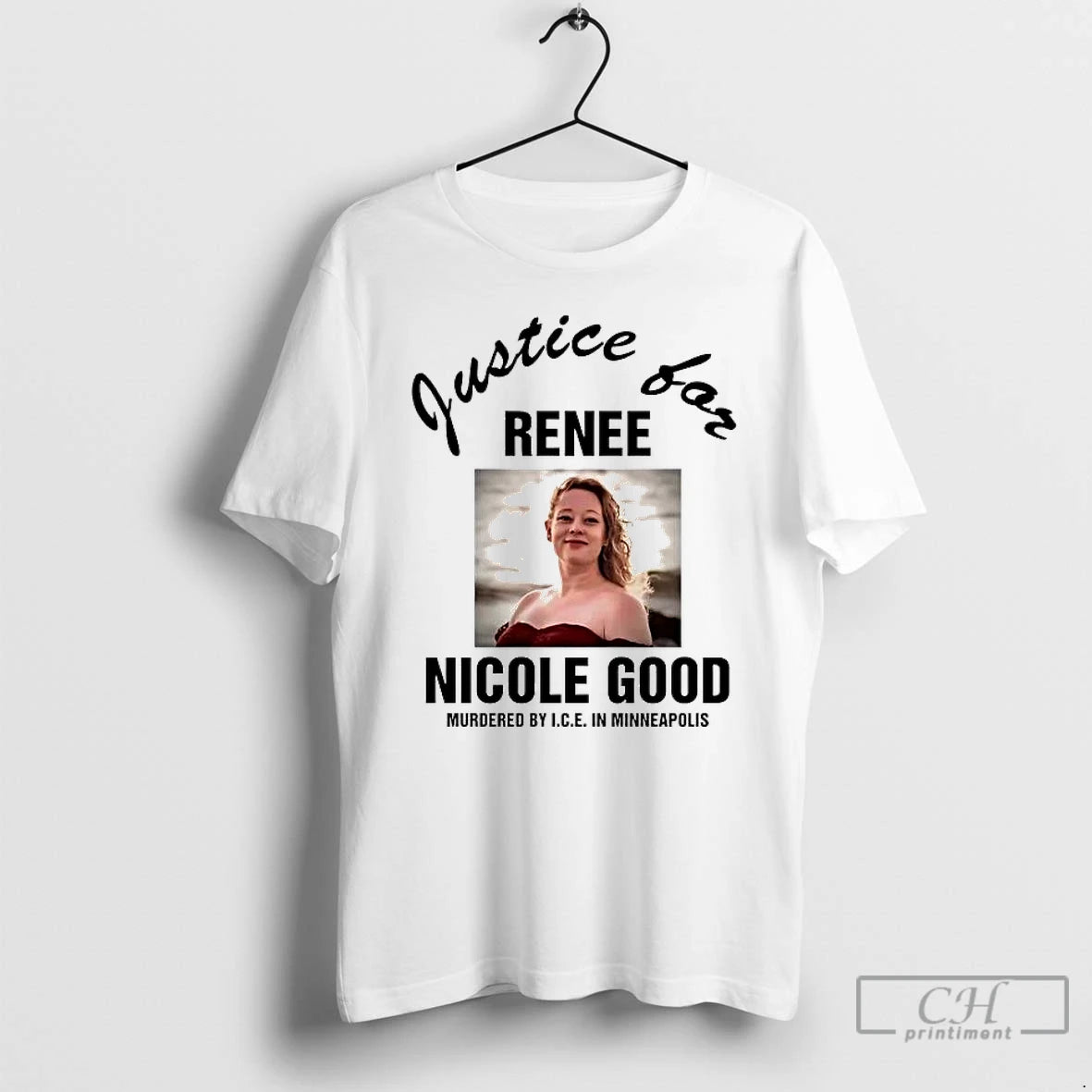 Premium Justice For Renee Nicole Good Murdered By Ice In Minneapolis T-Shirts, Hoodie, Sweatshirt | CoreVibeTees.com
