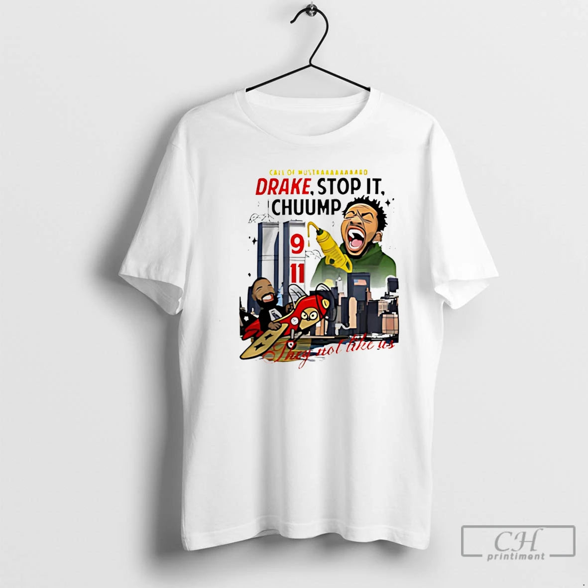 Premium Kendrick Lamar Drake Stop It Chuump They Not Like Us T-Shirts, Hoodie, Sweatshirt | CoreVibeTees.com