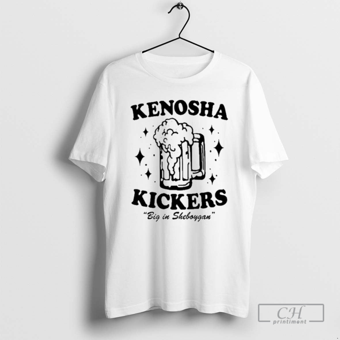 Premium Kenosha Kickers Big In Sheboygan Beer Shirt Sweater Hoodie, Sweatshirt | CoreVibeTees.com