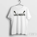 Premium Leg Rests Two Arrows T Shirts