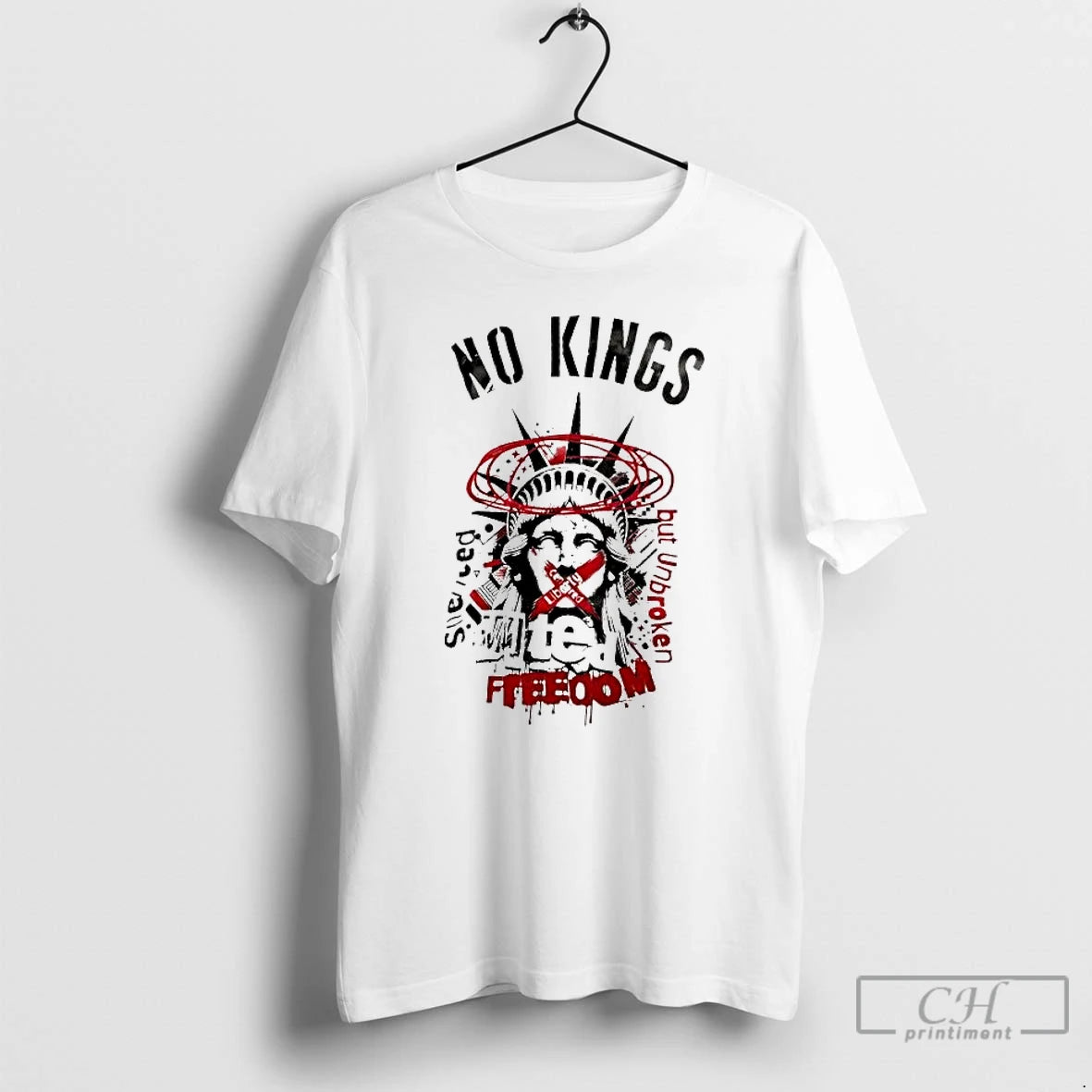 Premium Liberty Silenced No Kings But Unbroken Muted Freedom T-Shirts, Hoodie, Sweatshirt | CoreVibeTees.com
