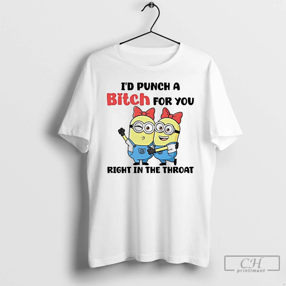 Premium Minions Id Punch A Bitch For You Right In The Throat T Shirts Sweater Hoodie, Sweatshirt | CoreVibeTees.com