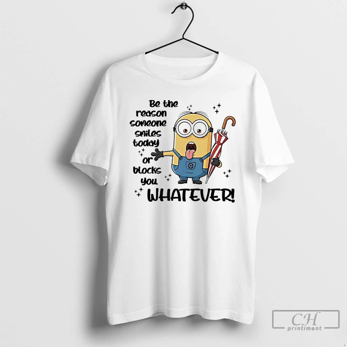 Premium Minions Be The Reason Someone Smiles Today Or Blocks You T-Shirts, Hoodie, Sweatshirt | CoreVibeTees.com