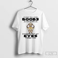 Premium Minions Please Tell Your Boobs To Stop Staring At My Eyes T Shirts Sweater Hoodie, Sweatshirt | CoreVibeTees.com