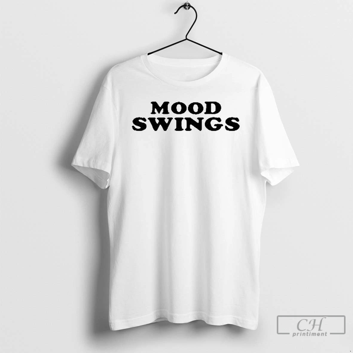 Premium Mood Swings T Shirts