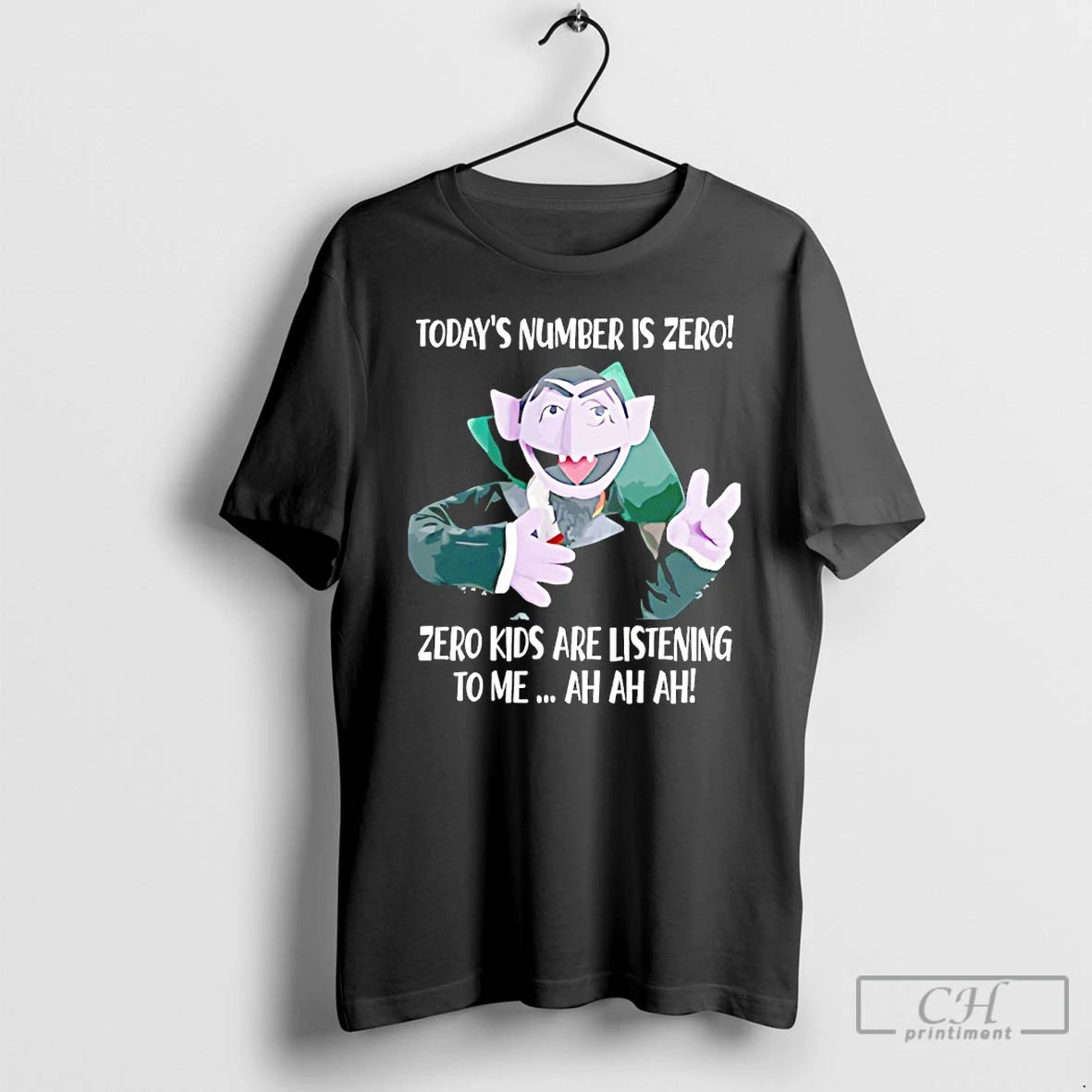 Premium Muppet Dracula Todays Number Is Zero Zero Kids Are Listening To Me Ah Ah T-Shirts, Hoodie, Sweatshirt