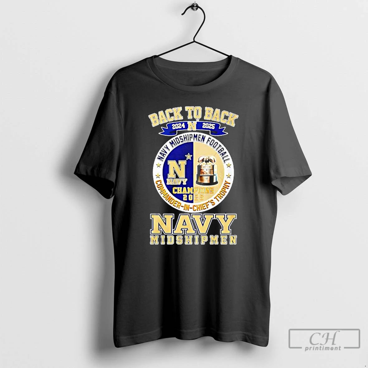 Premium Navy Midshipmen Football Commander In Chiefs Trophy Back To Back T-Shirts, Hoodie, Sweatshirt | CoreVibeTees.com