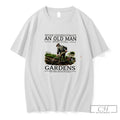 Premium Never Underestimate An Old Man Who Still Gardens In His Seventies Tee T Shirts