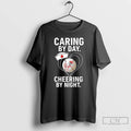 Premium New York Yankees Caring By Day Cheering By Night T-Shirts, Hoodie, Sweatshirt | CoreVibeTees.com