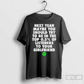 Premium Next Year Maybe You Should Try To Be In The Top T Shirts Sweater Hoodie, Sweatshirt | CoreVibeTees.com