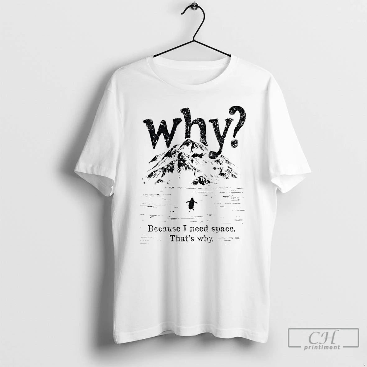 Premium Nihilist Penguin Why Because I Need Space Thats Why Graphic T-Shirts, Hoodie, Sweatshirt | CoreVibeTees.com
