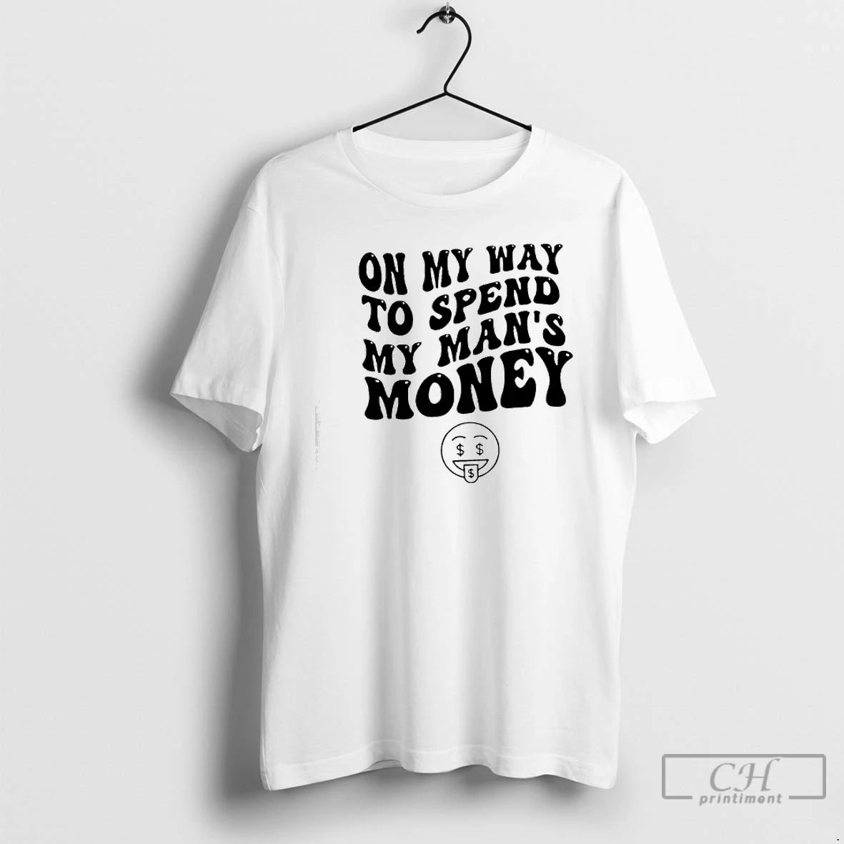 Premium On My Way To Spend My Mans Money T-Shirts, Hoodie, Sweatshirt | CoreVibeTees.com