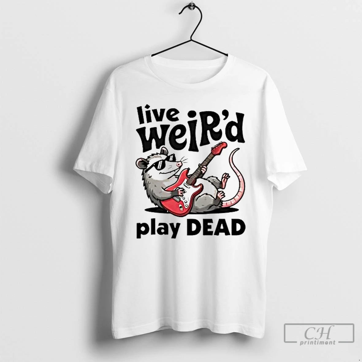 Premium Opossum Live Weird Play Dead T-Shirts, Hoodie, Sweatshirt | CoreVibeTees.com
